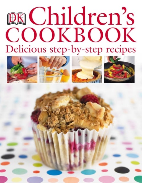 Children's Cookbook - Delicious Step-by-Step Recipes