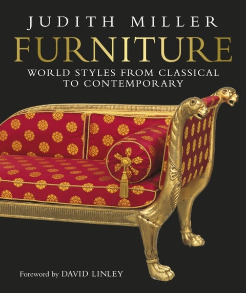 Furniture - World Styles From Classical to Contemporary
