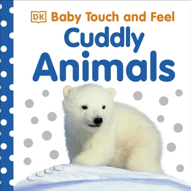 Bilde av Baby Touch And Feel Cuddly Animals Av Dk