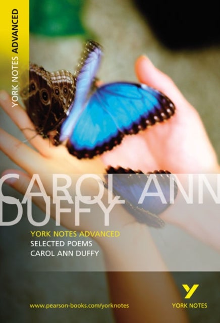 Bilde av Selected Poems Of Carol Ann Duffy: York Notes Advanced Everything You Need To Catch Up, Study And Pr Av Carol Duffy