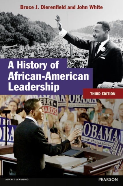 Bilde av A History Of African-american Leadership Av John (anglia Ruskin University Uk) White, Bruce J. Dierenfield