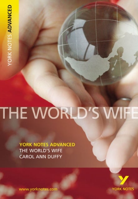 The "World's Wife" by Carol Ann Duffy: everything you need to catch up, study and prepare for 2025 a