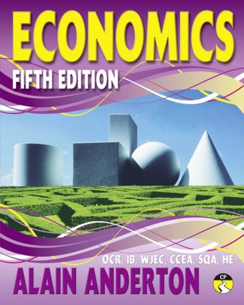 A Level Economics Student Book - Fifth edition
