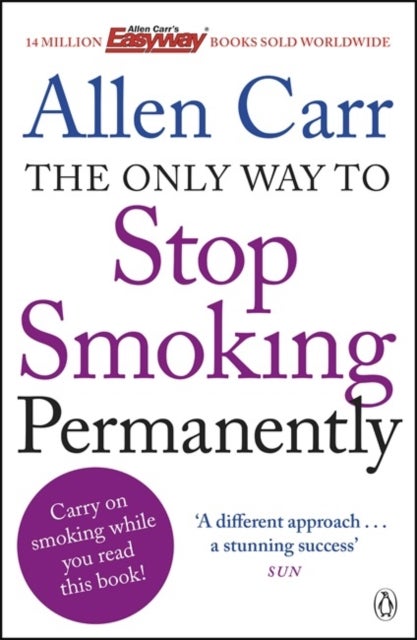 Bilde av The Only Way To Stop Smoking Permanently Av Allen Carr