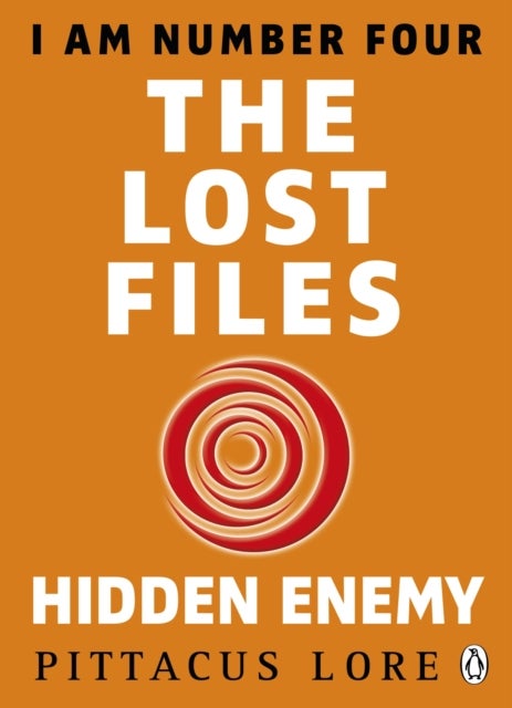 Bilde av I Am Number Four: The Lost Files: Hidden Enemy Av Pittacus Lore
