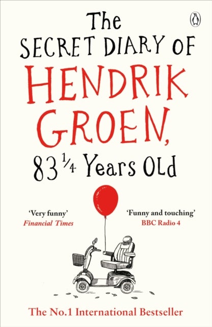 Bilde av The Secret Diary Of Hendrik Groen, 83¿ Years Old Av Hendrik Groen