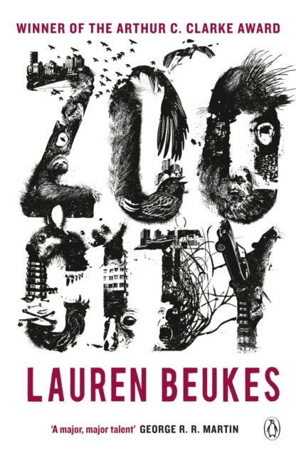 Zoo City - The gripping and original WINNER of the 2011 Arthur C Clarke award