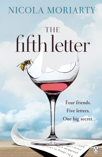 The Fifth Letter - A gripping novel of friendship and secrets from the bestselling author of The Ex-Girlfriend