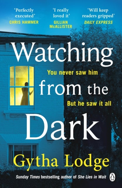 Watching from the Dark - The gripping new crime thriller from the Richard and Judy bestselling author