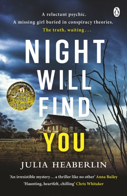 Night Will Find You - The spine-tingling new thriller from the bestselling author of Black-Eyed Susans