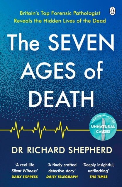 The Seven Ages of Death - 'Every chapter is like a detective story' Telegraph