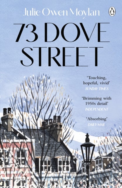 73 Dove Street - An emotionally gripping new novel set in 1950s London