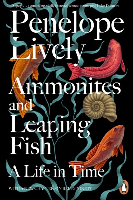 Ammonites and Leaping Fish - A Life in Time