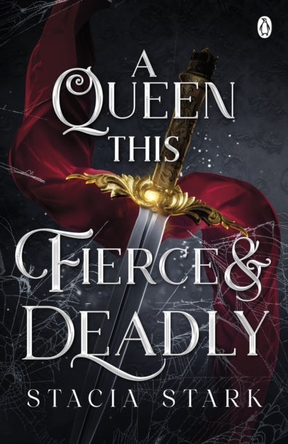 A Queen This Fierce and Deadly - (Kingdom of Lies, book 4)