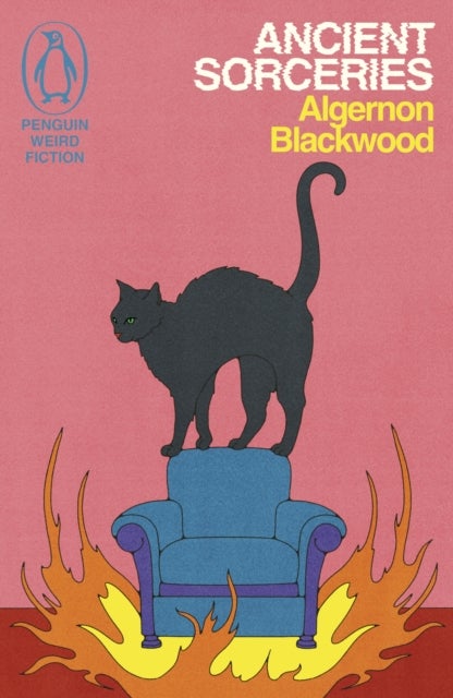 Ancient Sorceries - The Adventures of John Silence