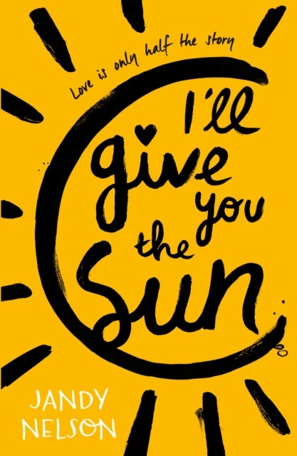 I'll give you the sun