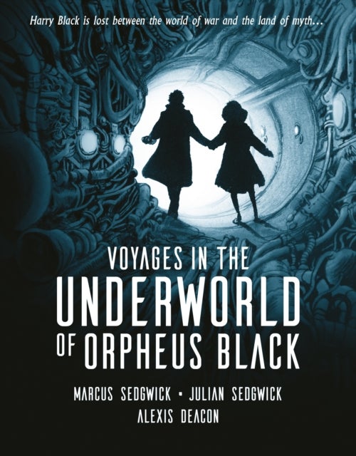 Bilde av Voyages In The Underworld Of Orpheus Black Av Marcus Sedgwick, Julian Sedgwick