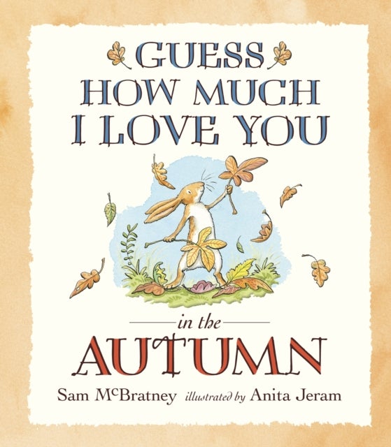 Bilde av Guess How Much I Love You In The Autumn Av Sam Mcbratney