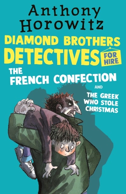Bilde av The Diamond Brothers In The French Confection &amp; The Greek Who Stole Christmas Av Anthony Horowitz