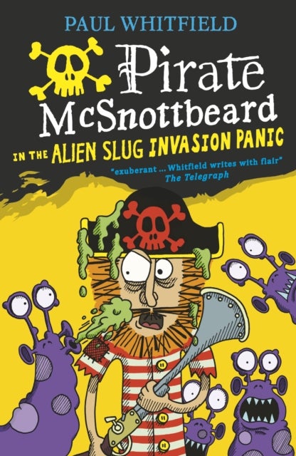 Bilde av Pirate Mcsnottbeard In The Alien Slug Invasion Panic Av Paul Whitfield