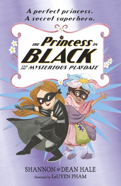 Bilde av The Princess In Black And The Mysterious Playdate Av Shannon Hale, Dean Hale