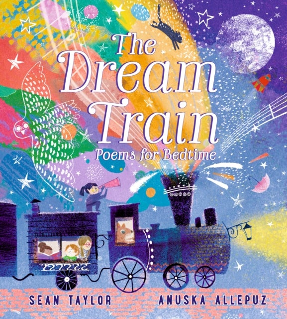 Bilde av The Dream Train: Poems For Bedtime Av Sean Taylor
