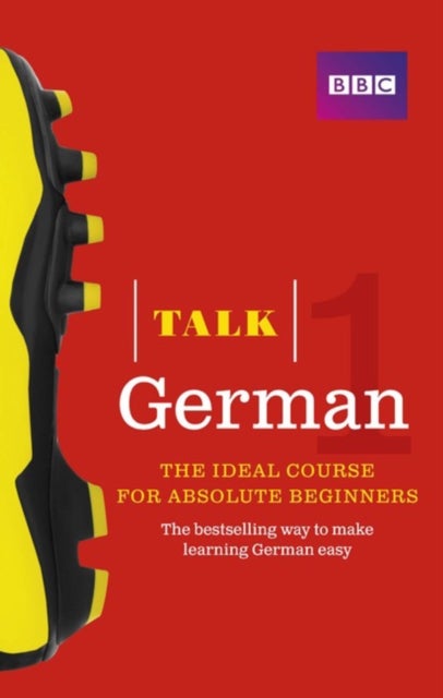 Talk German 1 (Book/CD Pack) - The ideal German course for absolute beginners