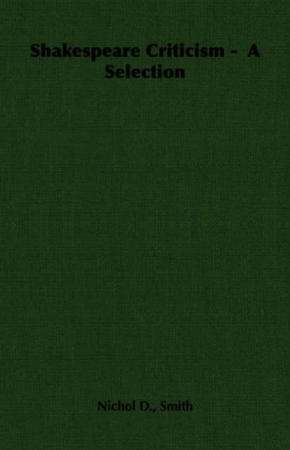 Shakespeare Criticism - A Selection