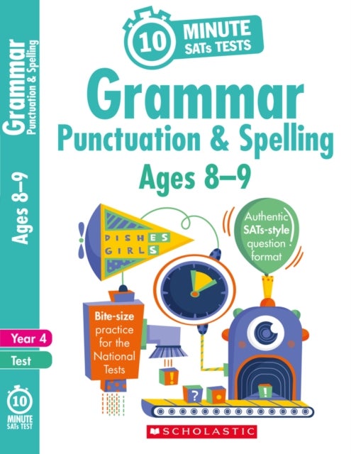 Bilde av Grammar, Punctuation And Spelling - Year 4 Av Shelley Welsh