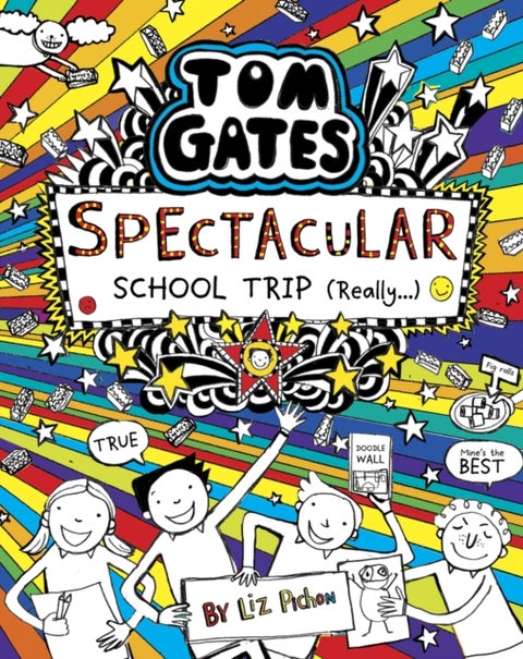Tom Gates: Spectacular School Trip (Really.)