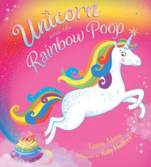 Bilde av Unicorn And The Rainbow Poop Av Emma Adams
