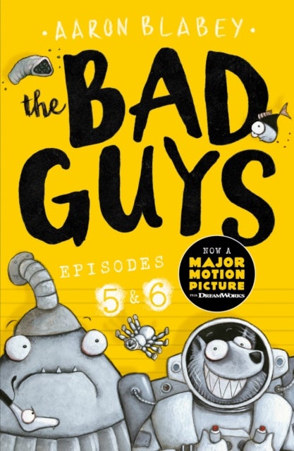 Bilde av The Bad Guys: Episode 5&amp;6 Av Aaron Blabey