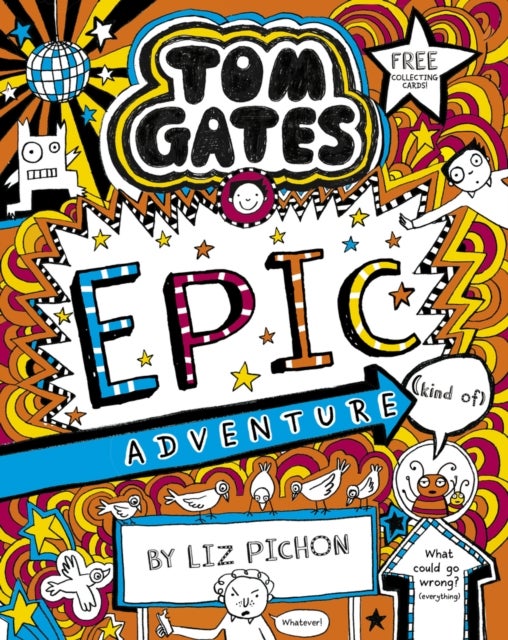 Bilde av Tom Gates 13: Tom Gates: Epic Adventure (kind Of) Av Liz Pichon