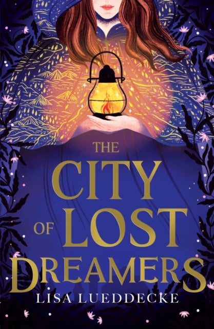 Bilde av The City Of Lost Dreamers Av Lisa Lueddecke