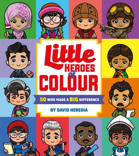 Bilde av Little Heroes Of Colour: 50 Who Made A Big Difference Av David Heredia