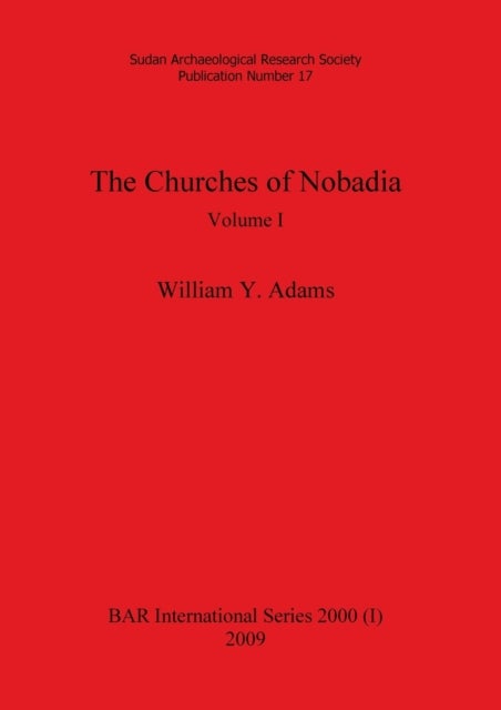 Bilde av The Churches Of Nobadia, Volume I Av William Y Adams
