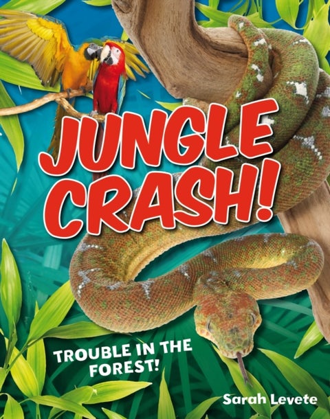 Jungle Crash! - Age 6-7, average readers