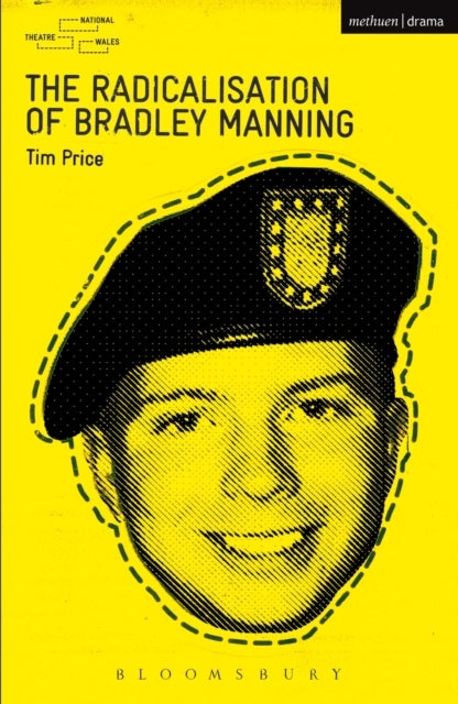 Bilde av The Radicalisation Of Bradley Manning Av Tim Price
