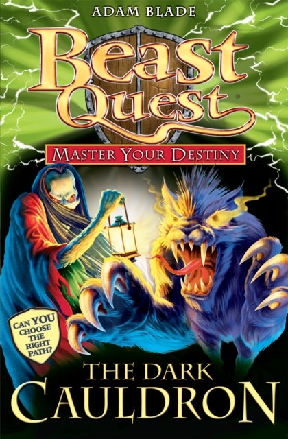 Beast Quest: Master Your Destiny: The Dark Cauldron - Book 1
