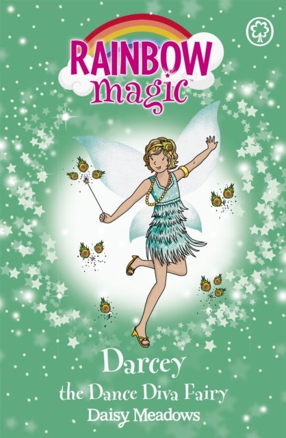 Rainbow Magic: Darcey the Dance Diva Fairy - The Showtime Fairies Book 4