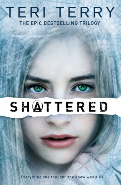 SLATED Trilogy: Shattered - Book 3