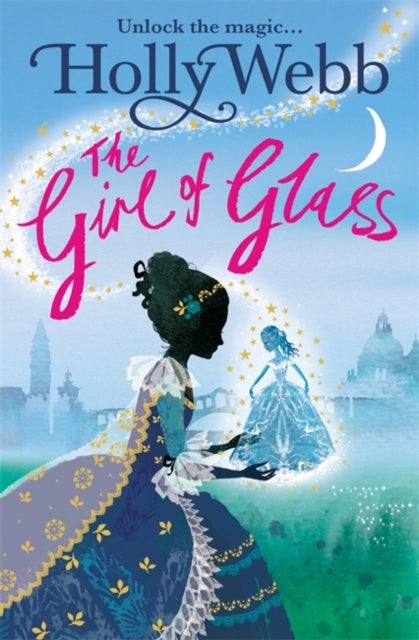 A Magical Venice story: The Girl of Glass - Book 4