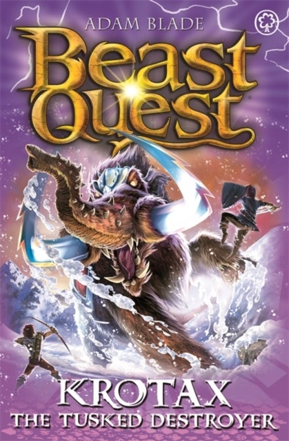 Beast Quest: Krotax the Tusked Destroyer - Series 23 Book 2