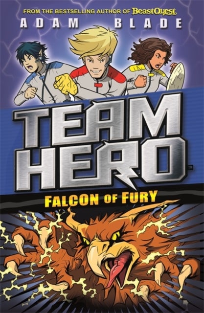Bilde av Team Hero: Falcon Of Fury Av Adam Blade