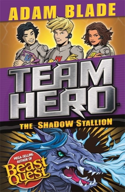 Team Hero: The Shadow Stallion av Adam Blade