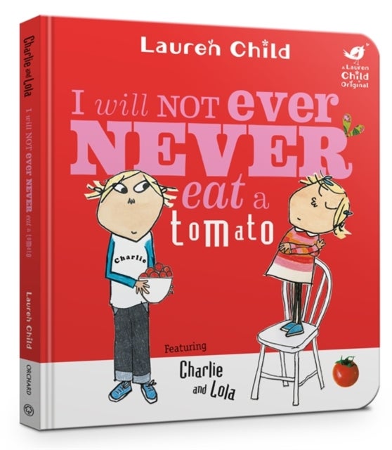 Bilde av Charlie And Lola: I Will Not Ever Never Eat A Tomato Board Book Av Lauren Child