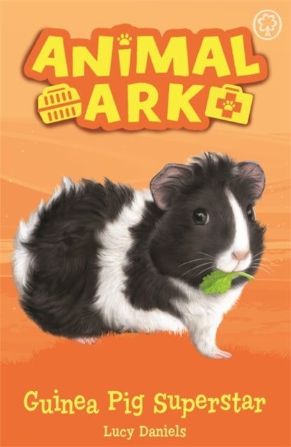 Animal Ark, New 7: Guinea Pig Superstar - Book 7