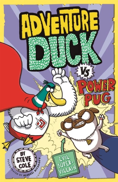 Adventure Duck vs Power Pug - Book 1