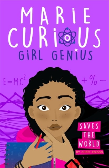 Marie Curious, Girl Genius: Saves the World - Book 1