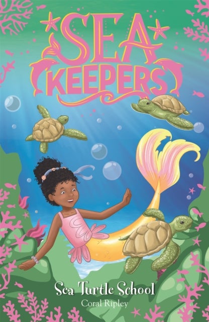 Sea Keepers: Sea Turtle School - Book 4